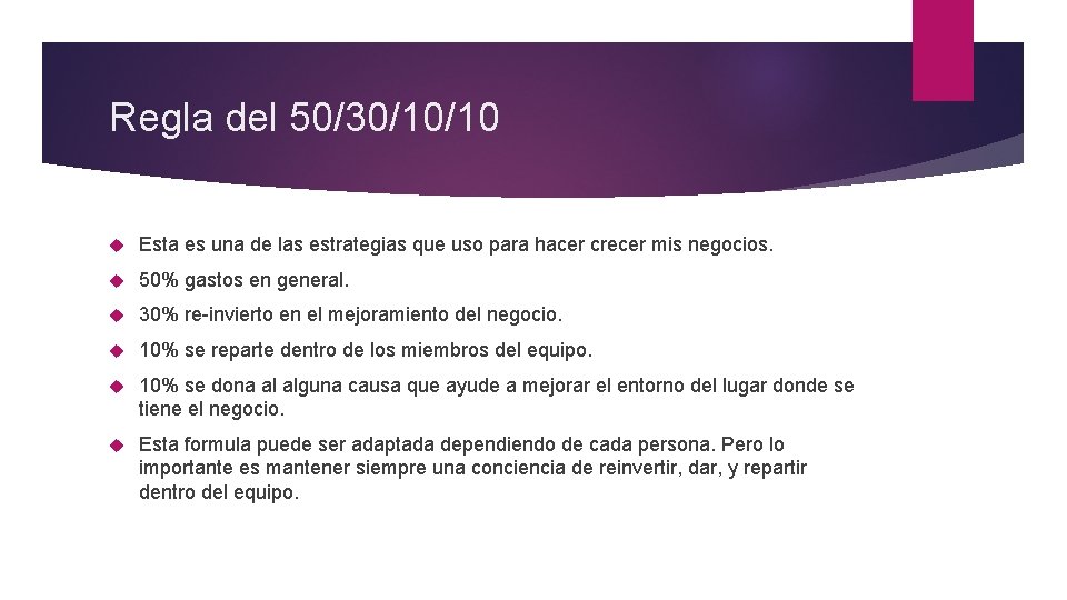 Regla del 50/30/10/10 Esta es una de las estrategias que uso para hacer crecer