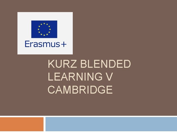 KURZ BLENDED LEARNING V CAMBRIDGE 