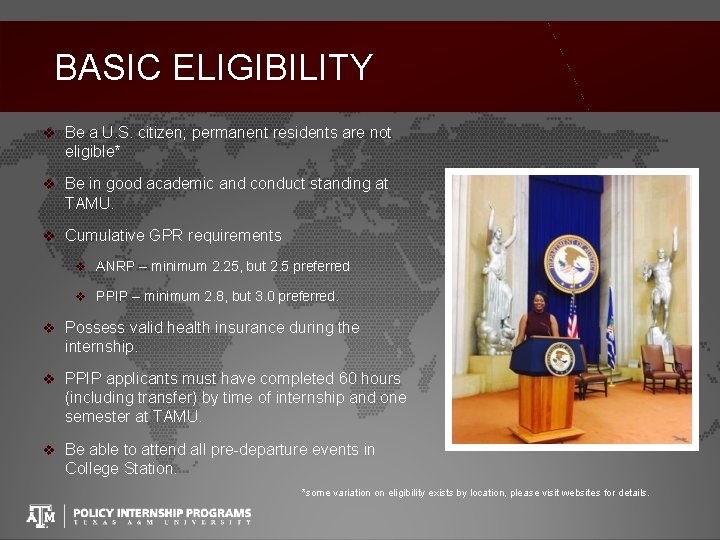 BASIC ELIGIBILITY v Be a U. S. citizen; permanent residents are not eligible* v