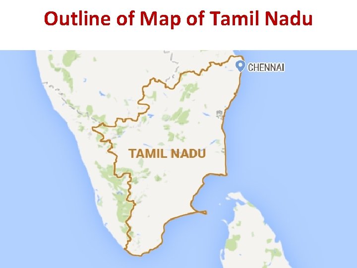 Outline of Map of Tamil Nadu 