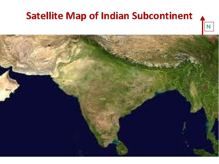 Satellite Map of Indian Subcontinent N 