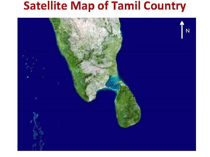 Satellite Map of Tamil Country N 
