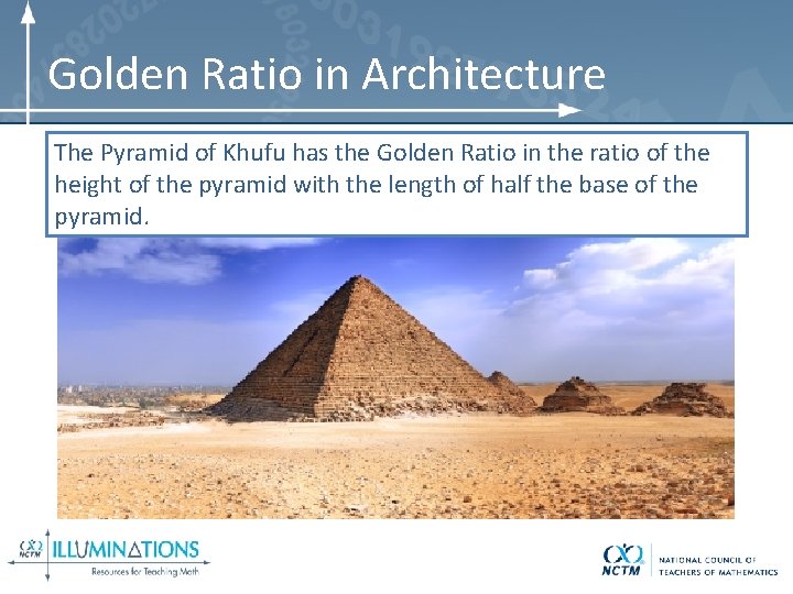 Golden Ratio in Architecture The Pyramid of Khufu has the Golden Ratio in the