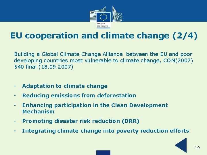 EU cooperation and climate change (2/4) Building a Global Climate Change Alliance between the