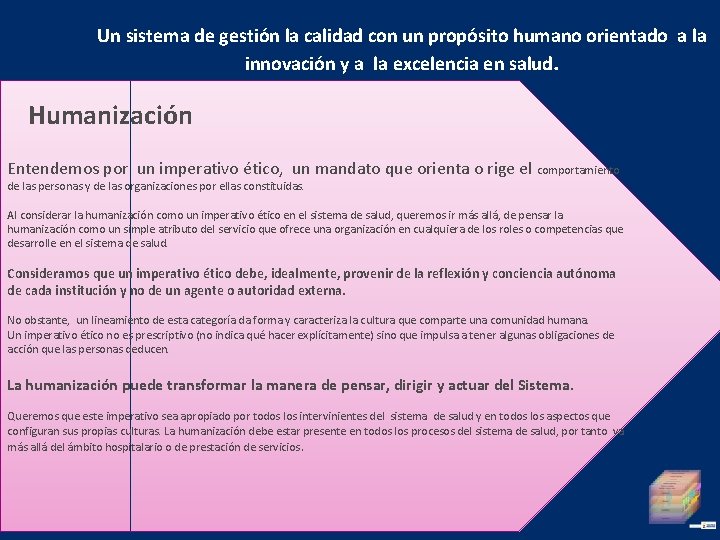 Un sistema de gestión la calidad con un propósito humano orientado a la innovación