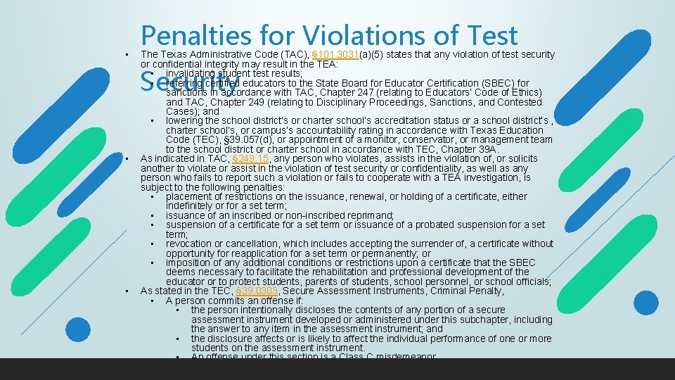  • Penalties for Violations of Test The Texas Administrative Code (TAC), § 101.