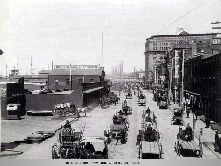 FOTOS DE EPOCA. NEW YORK A TRAVES DEL TIEMPO 