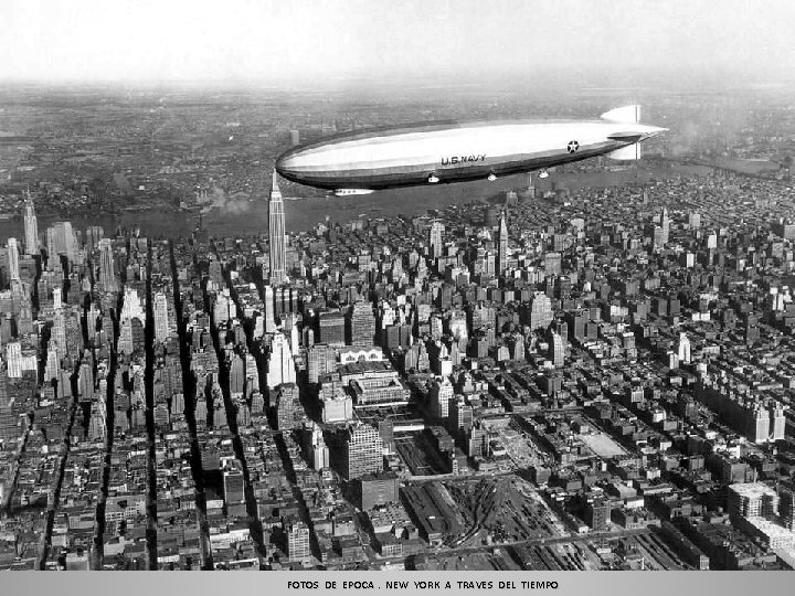 FOTOS DE EPOCA. NEW YORK A TRAVES DEL TIEMPO 