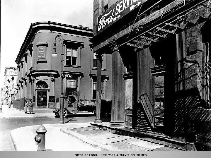 FOTOS DE EPOCA. NEW YORK A TRAVES DEL TIEMPO 