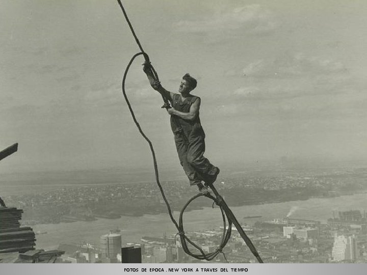 FOTOS DE EPOCA. NEW YORK A TRAVES DEL TIEMPO 