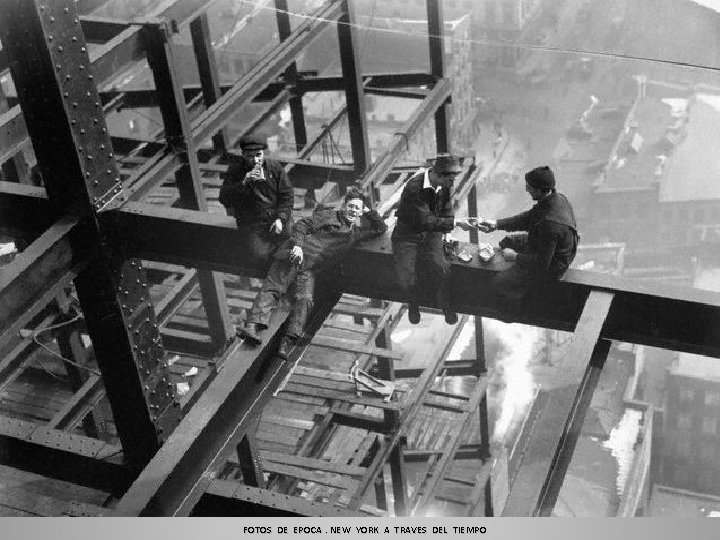 FOTOS DE EPOCA. NEW YORK A TRAVES DEL TIEMPO 