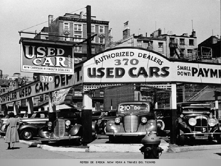 FOTOS DE EPOCA. NEW YORK A TRAVES DEL TIEMPO 