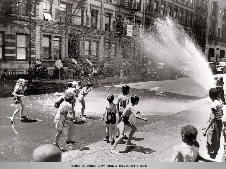 FOTOS DE EPOCA. NEW YORK A TRAVES DEL TIEMPO 