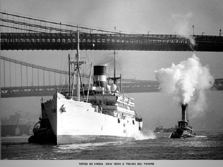 FOTOS DE EPOCA. NEW YORK A TRAVES DEL TIEMPO 