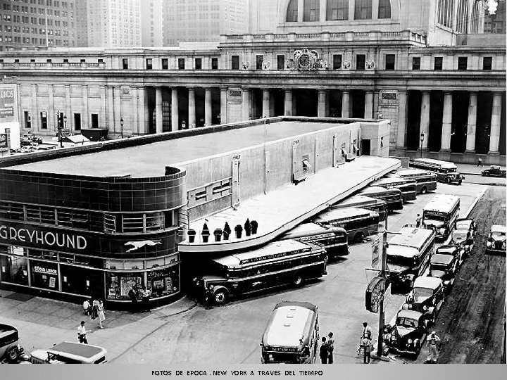 FOTOS DE EPOCA. NEW YORK A TRAVES DEL TIEMPO 