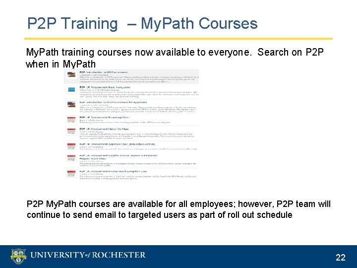 P 2 P Training – My. Path Courses My. Path training courses now available