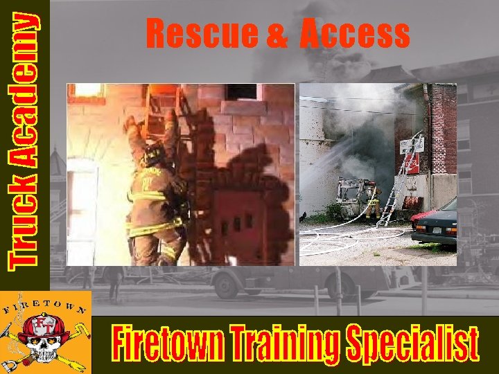 Rescue & Access Rescue & Access