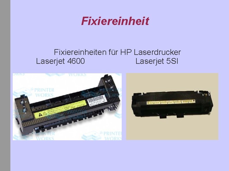 Fixiereinheiten für HP Laserdrucker Laserjet 4600 Laserjet 5 SI 