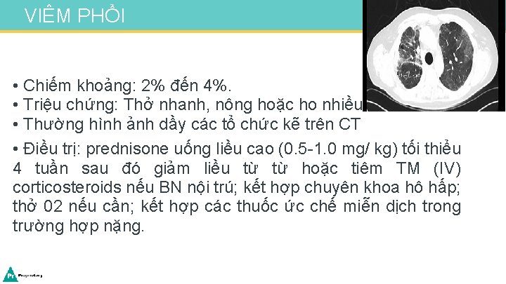 VIÊM PHỔI • Chiếm khoảng: 2% đến 4%. • Triệu chứng: Thở nhanh, nông