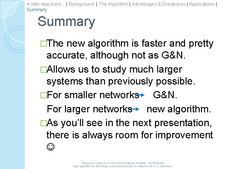 A little step back. . | Background | The Algorithm | Advantages & Drawbacks