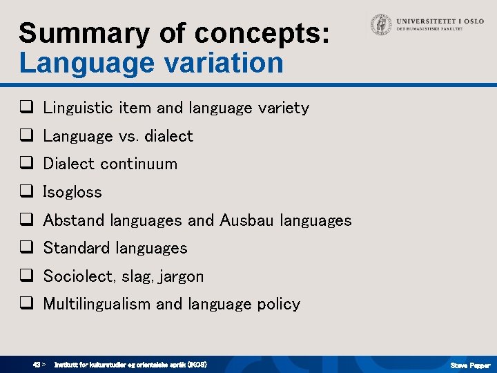 Summary of concepts: Language variation q Linguistic item and language variety q Language vs. Summary of concepts: Language variation q Linguistic item and language variety q Language vs.