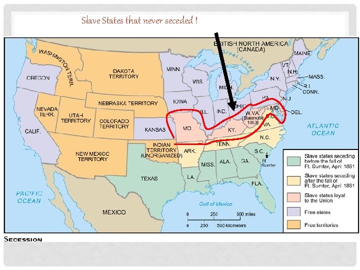Slave States that never seceded ! 