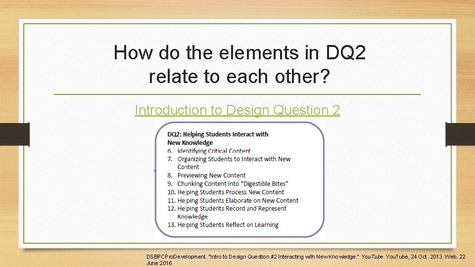 How do the elements in DQ 2 relate to each other? Introduction to Design