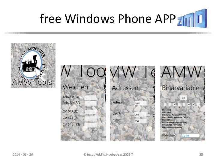 free Windows Phone APP 2014 - 06 - 26 © http: //AMW. huebsch. at