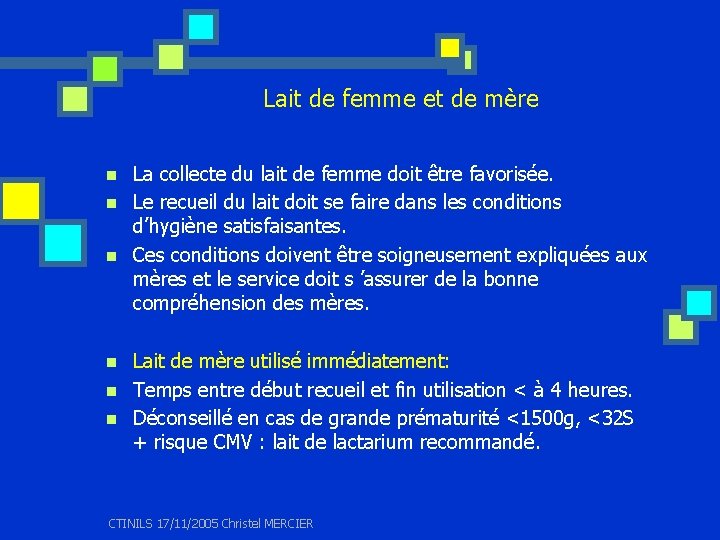 Lait de femme et de mère n n n La collecte du lait de