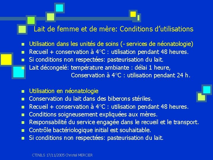 Lait de femme et de mère: Conditions d’utilisations Utilisation dans les unités de soins