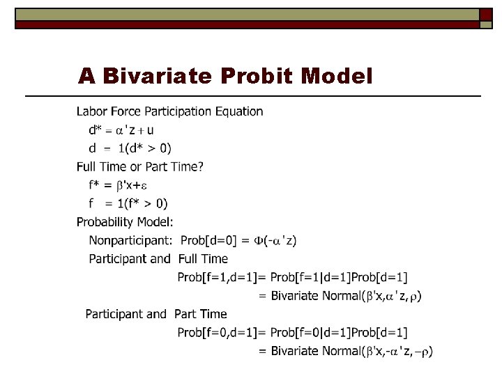 A Bivariate Probit Model 