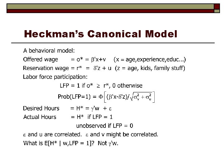 Heckman’s Canonical Model 