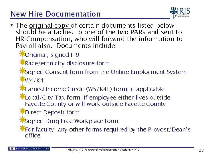 New Hire Documentation • The original copy of certain documents listed below should be