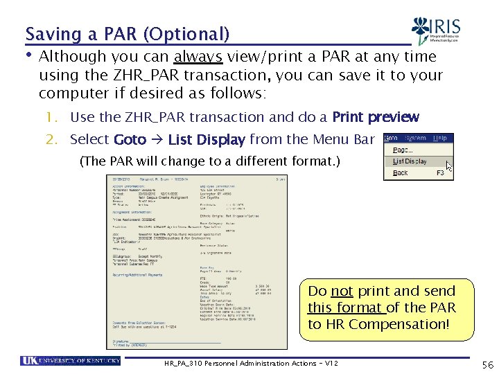 Saving a PAR (Optional) • Although you can always view/print a PAR at any