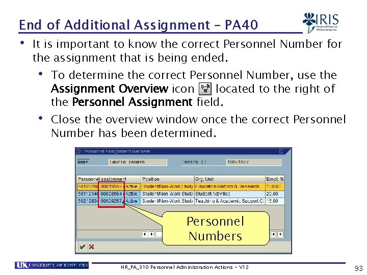 End of Additional Assignment – PA 40 • It is important to know the