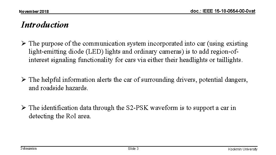 doc. : IEEE 15 -18 -0554 -00 -0 vat November 2018 Introduction Ø The doc. : IEEE 15 -18 -0554 -00 -0 vat November 2018 Introduction Ø The