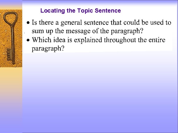 Locating the Topic Sentence 