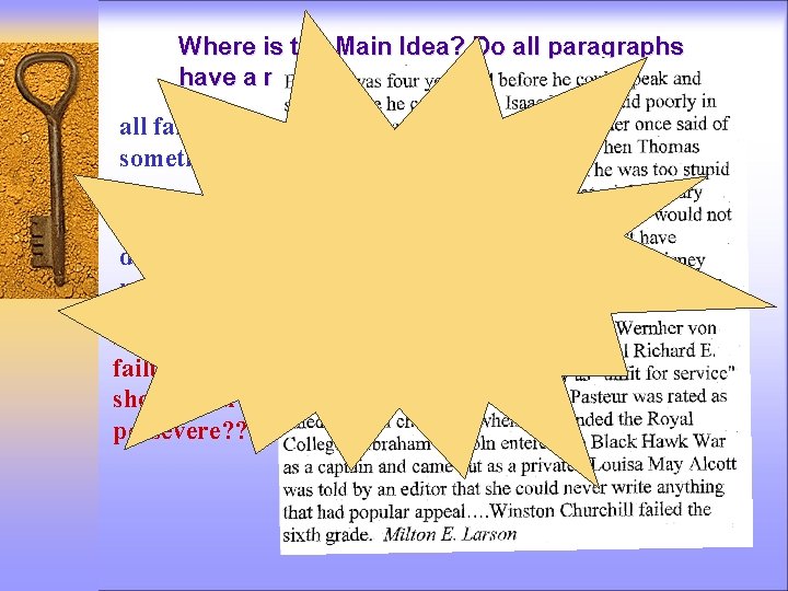 Where is the Main Idea? Do all paragraphs have a main idea? all failed