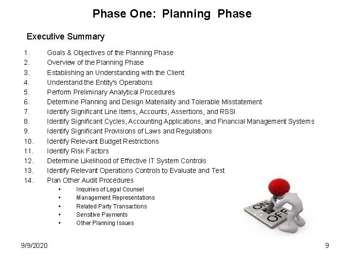 Phase One: Planning Phase Executive Summary 1. 2. 3. 4. 5. 6. 7. 8.