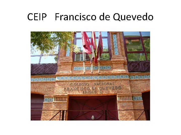 CEIP Francisco de Quevedo 