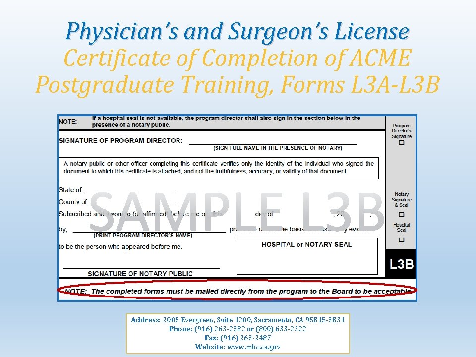 Physician’s and Surgeon’s License Certificate of Completion of ACME Postgraduate Training, Forms L 3