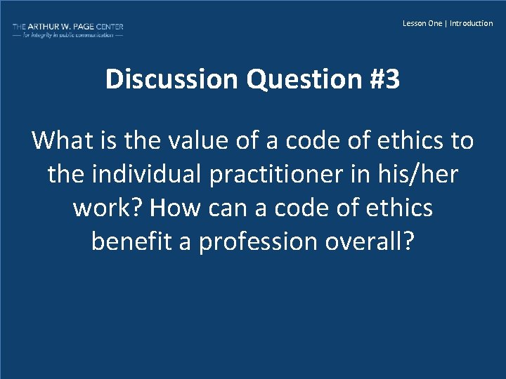 Lesson One | Introduction Discussion Question #3 What is the value of a code