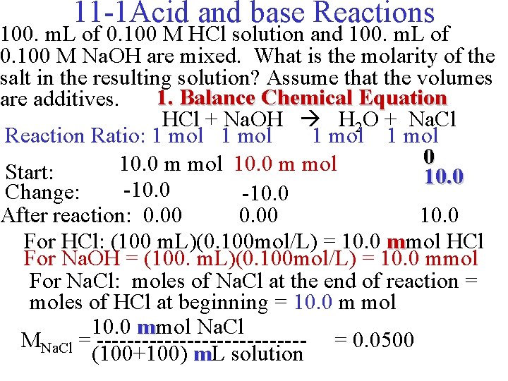 11 -1 Acid and base Reactions 100. m. L of 0. 100 M HCl