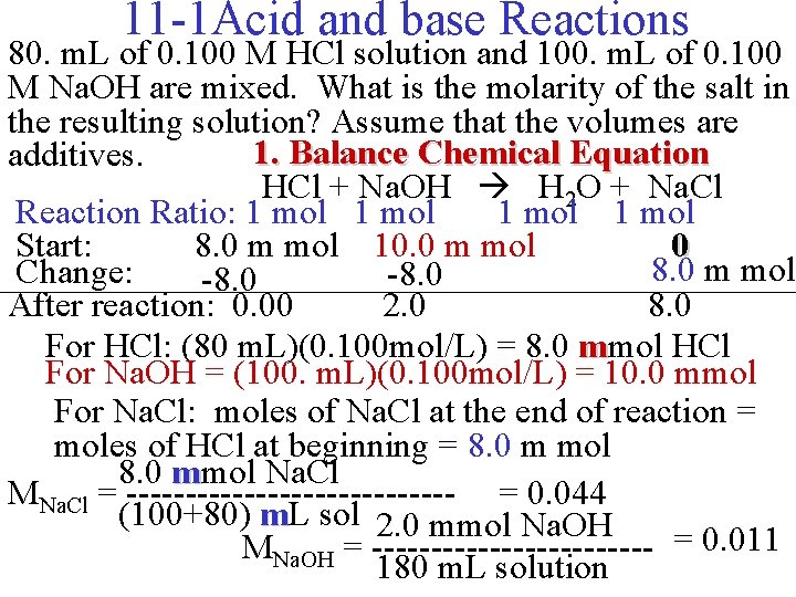 11 -1 Acid and base Reactions 80. m. L of 0. 100 M HCl