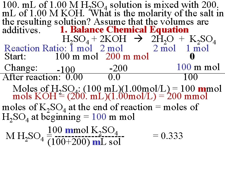 100. m. L of 1. 00 M H 2 SO 4 solution is mixed
