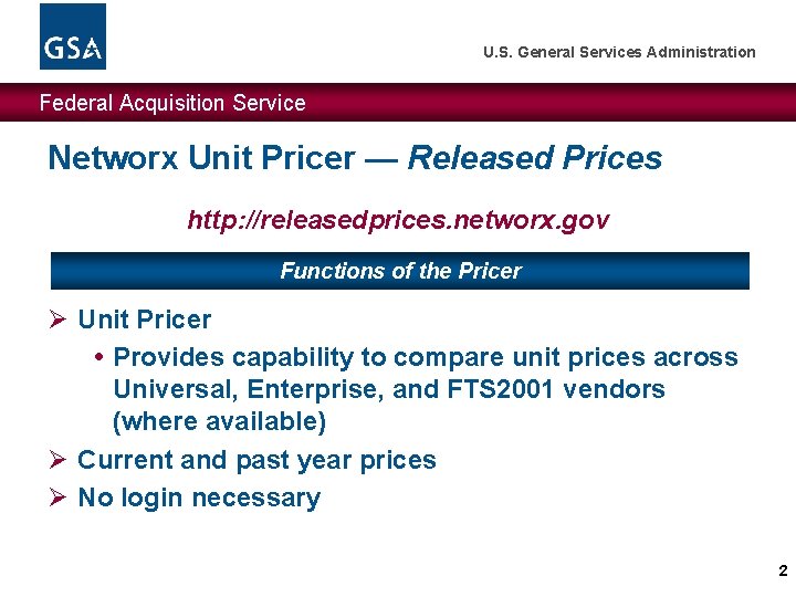 U. S. General Services Administration Federal Acquisition Service Networx Unit Pricer — Released Prices
