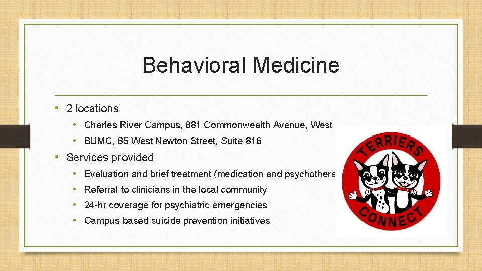 Behavioral Medicine • 2 locations • Charles River Campus, 881 Commonwealth Avenue, West •