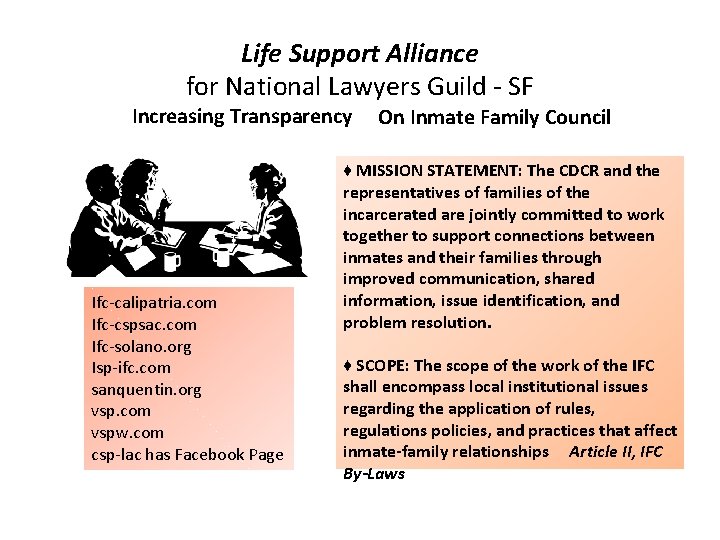 Life Support Alliance for National Lawyers Guild - SF Increasing Transparency Ifc-calipatria. com Ifc-cspsac.