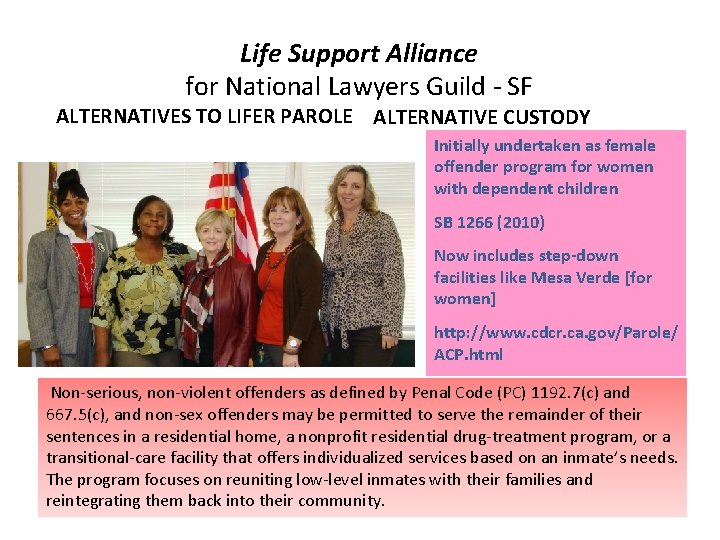 Life Support Alliance for National Lawyers Guild - SF ALTERNATIVES TO LIFER PAROLE ALTERNATIVE
