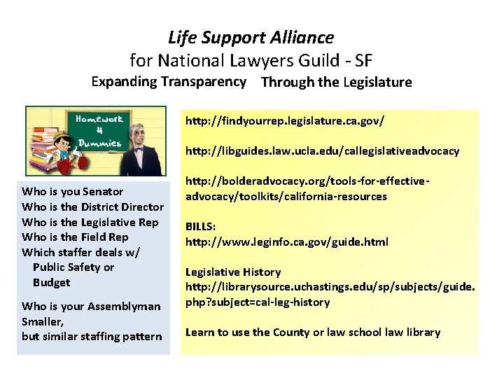 Life Support Alliance for National Lawyers Guild - SF Expanding Transparency Through the Legislature